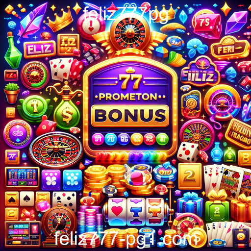 Descubra as Melhores Promoções no feliz777pg